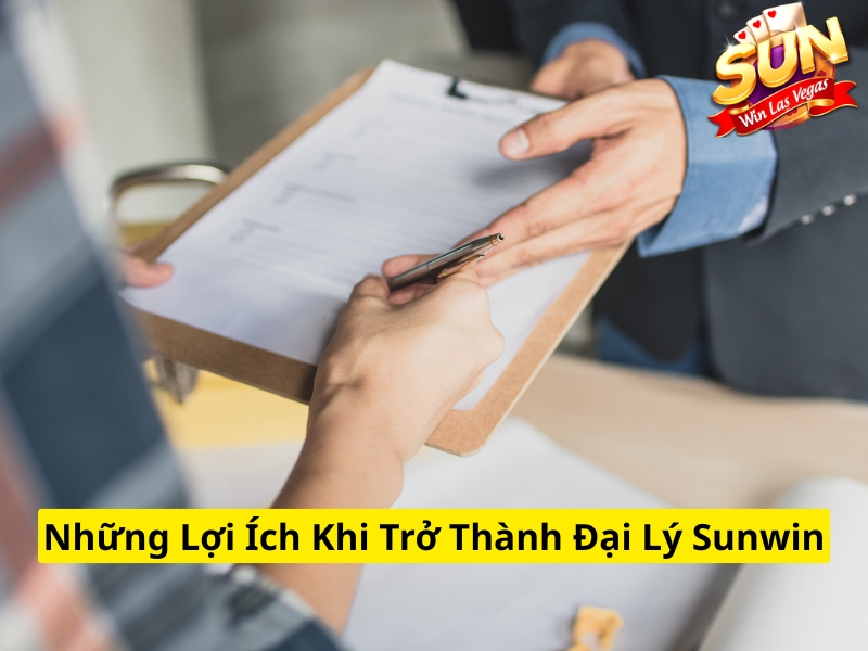 Những lợi ích khi trở thành đại lý Sunwin